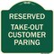 Signmission Reserved Take-Out Customer Parking Heavy-Gauge Aluminum Architectural Sign, 18" x 18", G-1818-23220 A-DES-G-1818-23220 - alternate 1